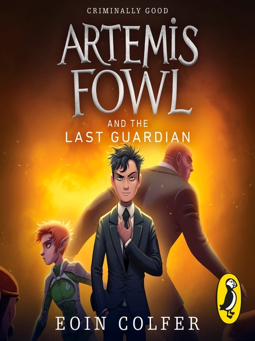 Title details for Artemis Fowl and the Last Guardian by Eoin Colfer - Wait list